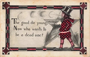 Postcard The Good Die Young Now Who Wants to Be a Dead One Comic 1911 Pipe Girl - Picture 1 of 2