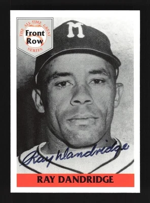 Ray Dandridge Minneapolis Millers 1992 Front Row Cert. Autograph #1 SN 0070/5000 - Image 1 of 2