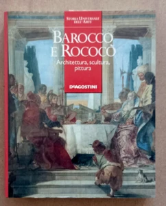 LIBRO Arte BAROCCO E ROCOCO' 1991 DeAgostini Architettura Scultura Pittura. - Picture 1 of 12