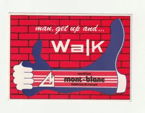 Q4 - Vintage Stickers Adesivo Walk Mont Blanc Fabbrica di Scarpe - Bild 1 von 1