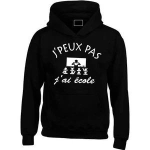 SWEAT CAPUCHE ENFANT GARÇON JE PEUX PAS J'AI ECOLE - Foto 1 di 4
