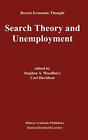 Search Theory and Unemployment (Recent Economic Thought). Woodbury, Davidson<|