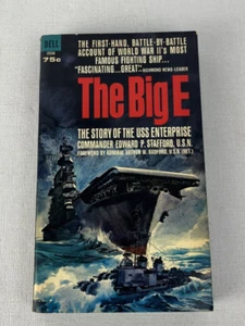 The Big E : The USS Enterprise by Cmdr. Edward P. Stafford 1964 - Picture 1 of 9