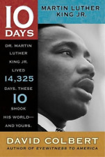 David Colbert Martin Luther King Jr. (Paperback) 10 Days