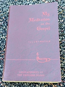 My Meditation On The Gospel James E Sullivan 1962 Catholic Church Prayer Book - Picture 1 of 9