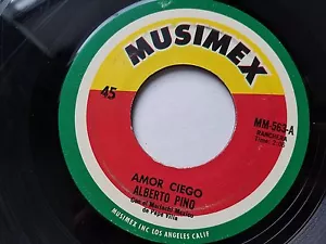 ALBERTO PINO - Amor Ciego / Miedo 70's LATIN RANCHERA Mariachi Musimex 7" - Imagen 1 de 2