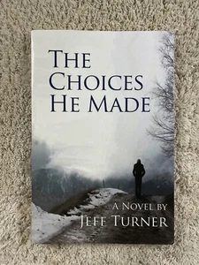 DIE ENTSCHEIDUNGEN, DIE ER GETROFFEN HAT von Jeff Turner Taschenbuch NEU gebogene Ecke siehe Bild - Bild 1 von 4