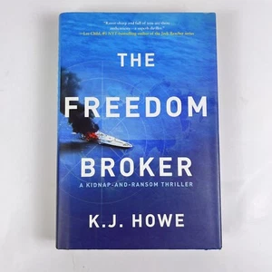 The Freedom Broker (A Thea Paris Novel) Hardcover By Howe, K.J. Thriller NEW - Picture 1 of 7