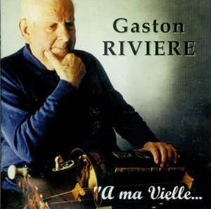GASTON RIVIERE "à ma vielle" VIELLE À ROUE AUVERGNE - Imagen 1 de 3