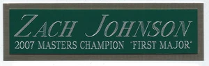 ZACH JOHNSON 2007 MASTERS NAMEPLATE AUTOGRAPHED FOR PGA GOLF CLUB-BAG-PHOTO-FLAG - Picture 1 of 1