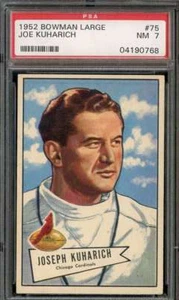 1952 BOWMAN LARGE #75 JOE KUHARICH PSA 7 (RC) CO - Picture 1 of 2