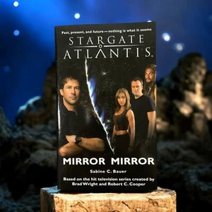 Stargate Atlantis #9 Mirror Mirror Paperback Book by Sabine C. Bauer [2008] - Picture 1 of 5