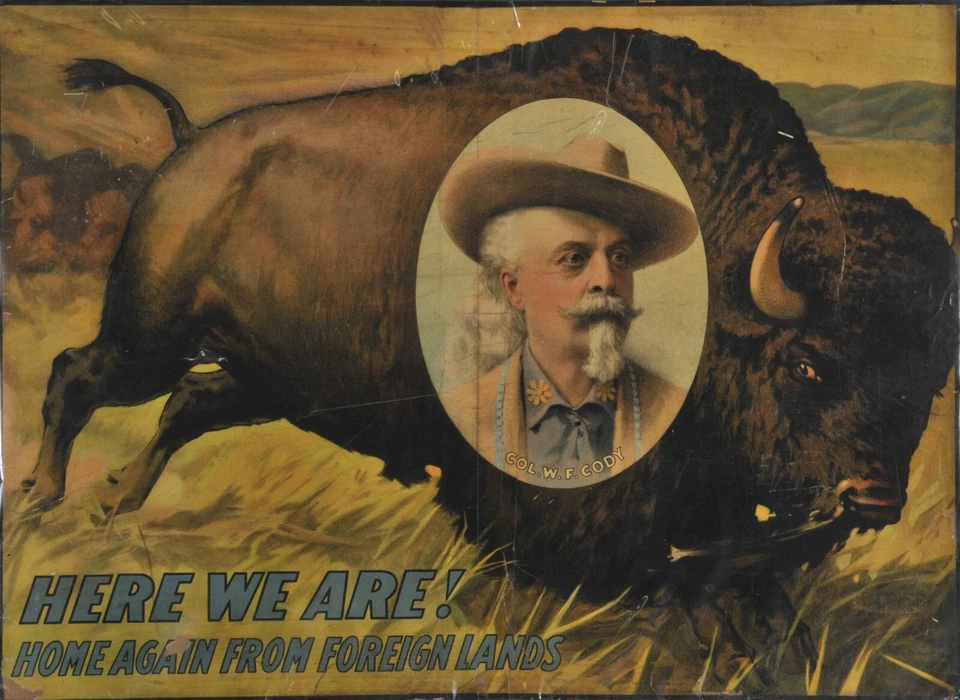 Buffalo Bill's Wild West Circus Poster Home Again From Foreign Lands 13"x19" - Image 1 of 1