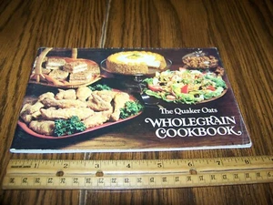 Quaker Oats "Wholegrain Cookbook" Pamphlet / Booklet Vintage 1979 - Picture 1 of 6