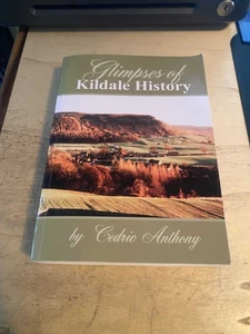 Anthony: Glimpses of Kildale History 2012 Very Good Yorkshire Topography 1st PB - Bild 1 von 1