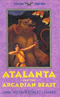 Atalanta And The Arcadian Beast Hardcover Jane, Harris, Robert J.