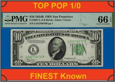 1934B $10 Federal Reserve Note PMG 66EPQ top pop 1/0 San Francisco Fr 2007-L - Image 1 of 3