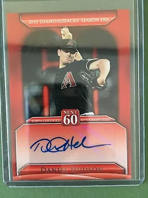 2011 Topps #N60A-DH Daniel Hudson Next 60 Autographed Card Diamondbacks - Image 1 of 2