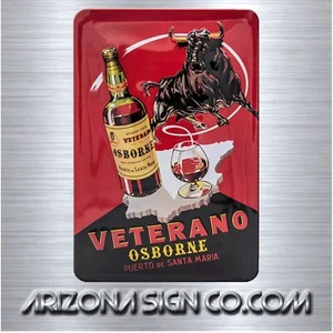 Vintage Look Reproduktion Design VETERANO Osborne Aluminium Schild Geschenk 8 x 12 - Bild 1 von 5