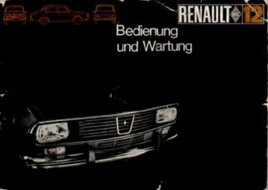 RENAULT  R 12 Betriebsanleitung 1969 Bedienungsanleitung Handbuch Bordbuch BA - Picture 1 of 1
