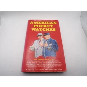 The Complete Guide to American Pocket Watches 1982 Price Guide Book - Bild 1 von 2