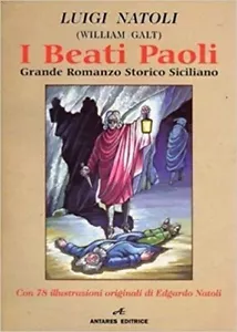 I BEATI PAOLI LUIGI NATOLI (W.GALT) 2016 ANTARES EDITORE (SIC22) - Foto 1 di 1