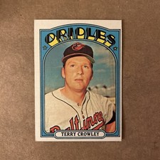 1972 Topps Baseball Terry Crowley Baltimore Orioles Card #628