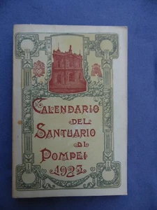 CALENDARIO BASILICA PONTIFICIA SANTISSIMO ROSARIO-VALLE DI POMPEI 1923 - Foto 1 di 1