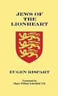 Jews of the Lionheart by Eugen Rispart Hardcover Book