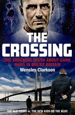 The Crossing by Wensley Clarkson 9781789461213