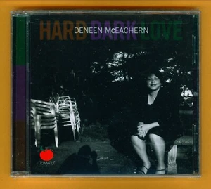 Deneen McEachern - Hard Dark Love - 2005 NEW Tomato Blues CD - Imagen 1 de 2