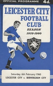 LEICESTER CITY V BIRMINGHAM CITY 6 FEBRUARY 1960 ~ EXCELLENT CONDITION PROGRAMME - Picture 1 of 1