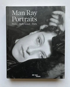 "MAN RAY, Portraits : Paris-Hollywood-Paris" Catalogue du Centre Pompidou, 2010 - Picture 1 of 3