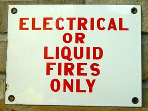 Vintage Porcelain 6x8" Fire Extinguisher Sign "ELECTRICAL OR LIQUID FIRES ONLY" - Picture 1 of 3