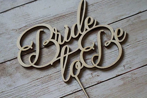 Cake Topper Bride to Be Custom Personalised Wedding Wooden Handmade Ireland - Picture 1 of 5