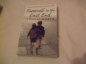 Farewell to the East End by Jennifer Worth (Hardback, 2009) - Picture 1 of 2