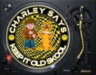Charley Says Keep It Old Skool 12" SLIPMAT DJ TURNTABLES Slip Record Vinyl Matt