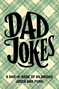 Dad Jokes Paperback Book (Brand New) 6" x 9" (free shipping) - Picture 1 of 5