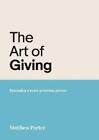 The Art of Giving (Tascabile)