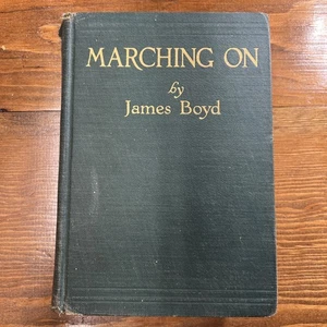 James BOYD / Marching On - First Edition 1st Printing  1927 Hardcover VG - Bild 1 von 9