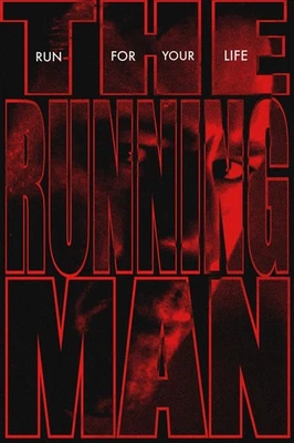 NEW THE RUNNING MAN 2025 MOVIE POSTER PREMIUM WALL ART PRINT SIZE A5-A1 - Image 1 of 4