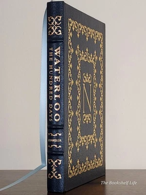 Easton Press Waterloo The Hundred Days FINE David Chandler Leather Gold Napoleon - Image 1 of 4