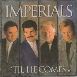 Till He Comes - The Imperials - CD - Picture 1 of 1