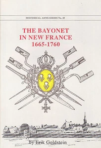 The Bayonet in New France, 1665-1760 Booklet - French Bayonet - Picture 1 of 3