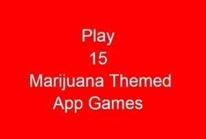 1 Juega varios juegos de aplicación temática de marihuana - Imagen 1 de 1