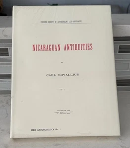 BRAND NEW SEALED NICARAGUAN ANTIQUITIES HARDBACK BOOK BY CARL BOVALLIUS - Imagen 1 de 3