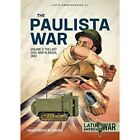 Paulista War Volume 2: The? Last Civil War in Brazil,?  - Paperback / softback N