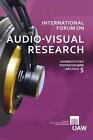 International Forum on Audio-Visual Research Jahrbuch Des Phonogrammarchivs 5 by