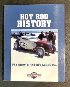 Hot Rod History Story of the Dry Lakes Era Racing National Machine Club HC Book - Imagen 1 de 9