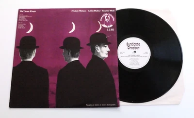 WE THREE KINGS LP EX VINYL Muddy Waters Howlin Wolf Little Walter Blues Comp - Image 1 of 4